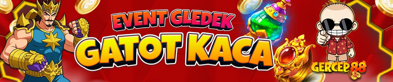 BONUS GATOT KACA